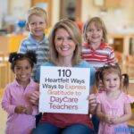 110 Heartfelt Ways to Express Gratitude to Daycare Teachers