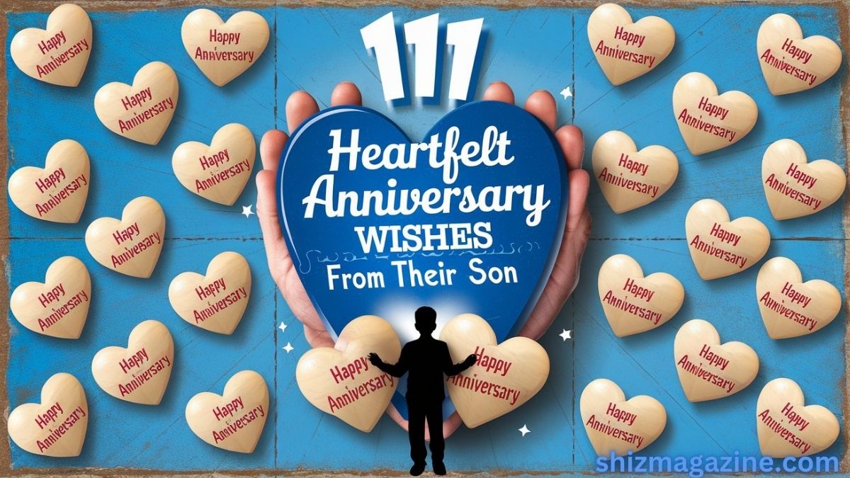 111 Heartfelt Anniversary Wishes for Parents from Their Son