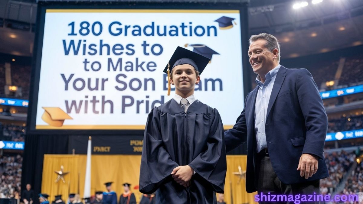 180 Graduation Wishes to Make Your Son Beam with Pride